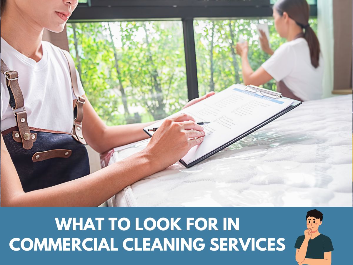 What to Look for in Commercial Cleaning Services